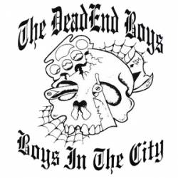 The Dead End Boys : Boys in the City
